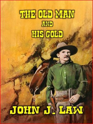 cover image of The Old Man and his Gold
